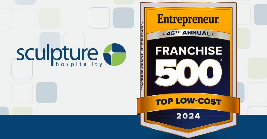 Sculpture Hospitality Ranked as a Top Low-Cost Franchise in Entrepreneur's Start-Up Magazine